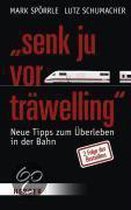 "Senk ju vor träwelling" - 2. Folge des Bestsellers