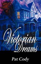 Victorian Dreams