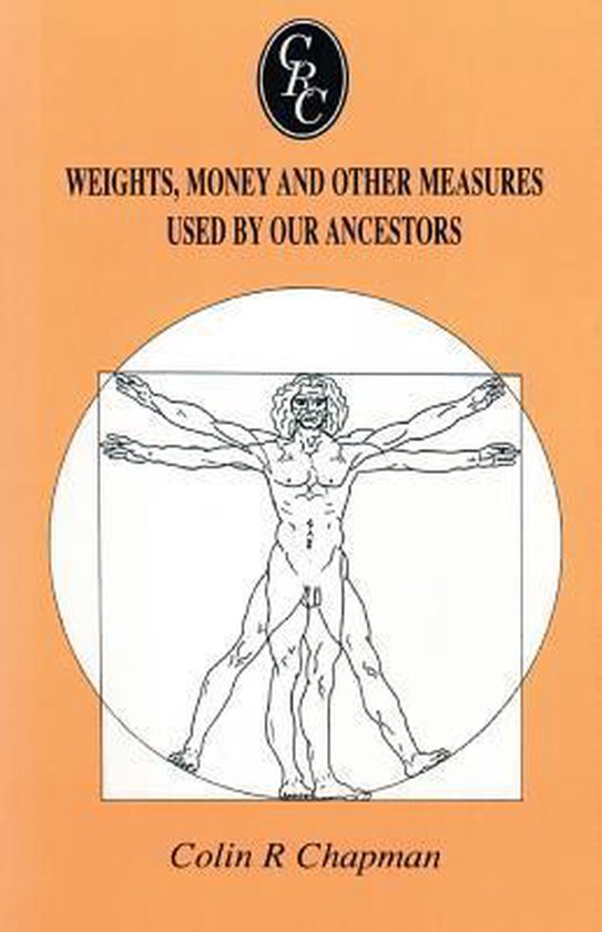 Weights, Money and Other Measures Used by Our Ancestors - cover