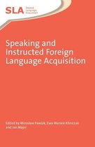 Second Language Acquisition 57 - Speaking and Instructed Foreign Language Acquisition