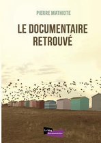 Le Documentaire Retrouve