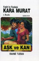 Fatih'in Fedaisi Kara Murat 3 - Aşk