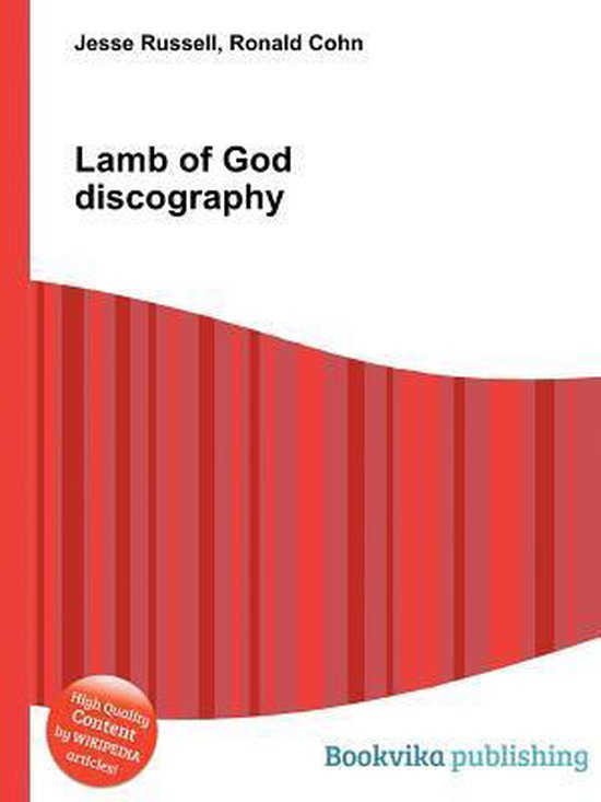 Lamb of God Discography, Jesse Russell 9785510514995 Boeken
