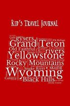 Wyoming Kid's Travel Journal