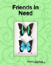 Friends In Need