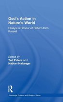 God's Action in Nature's World: Essays in Honour of Robert John Russell