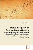 Media-interpersonal Communication Nexus in Fighting Population Boom