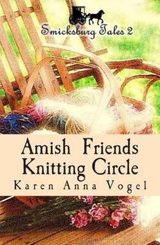 Smicksburg Tales- Amish Friends Knitting Circle - cover