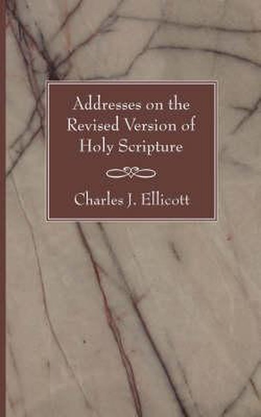 Addresses on the Revised Version of Holy Scripture - cover