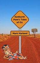 Sunburnt Pom's Tales of Oz