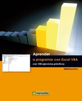 Aprender...con 100 ejercicios prácticos - Aprender a programar con Excel VBA con 100 ejercicios práctico
