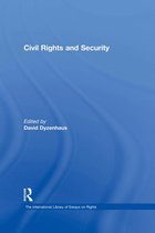 The International Library of Essays on Rights - Civil Rights and Security