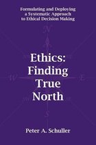 Ethics: Finding True North