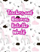 Teachers and Unicorns Rule the World