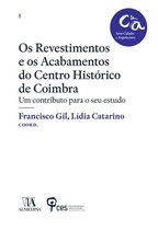 Os revestimentos e os acabamentos do Centro Histórico de Coimbra
