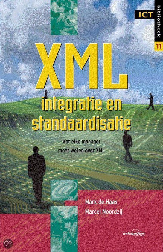 (u) XML: INTEGRATIE EN STANDAARDISATIE