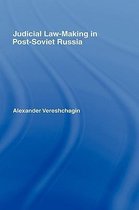 Judicial Law-Making in Post-Soviet Russia