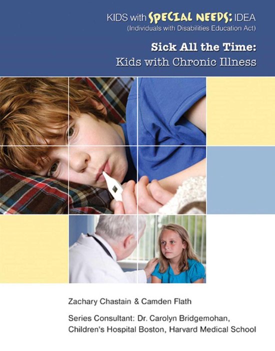 Kids with Special Needs: IDEA (Individua - Sick All the Time - cover