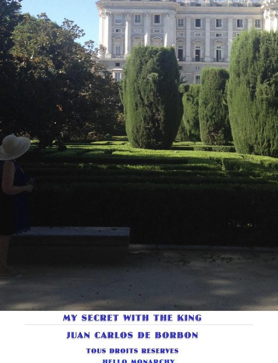 My secret with king Juan Carlos De Borbon - cover
