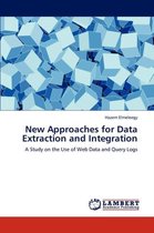 New Approaches for Data Extraction and Integration