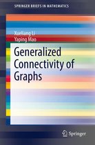 SpringerBriefs in Mathematics - Generalized Connectivity of Graphs