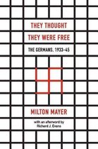 They Thought They Were Free – The Germans, 1933–45