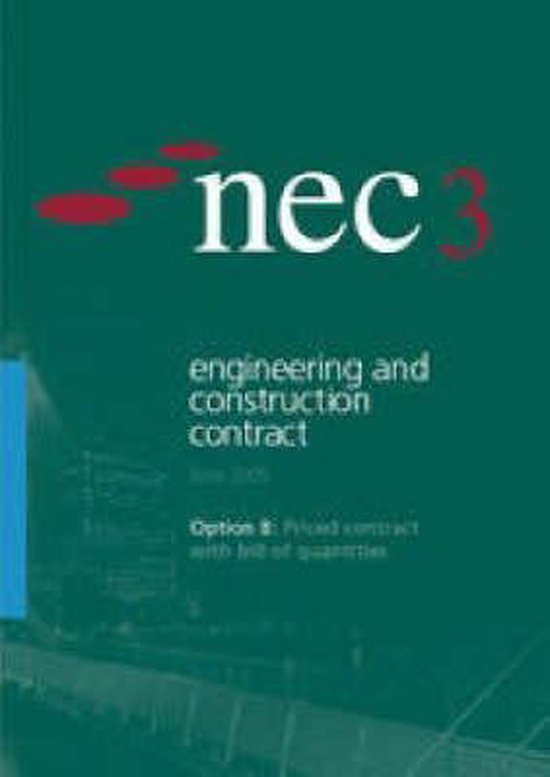 NEC3 Engineering and Construction Contract Option B | 9780727733610 ...