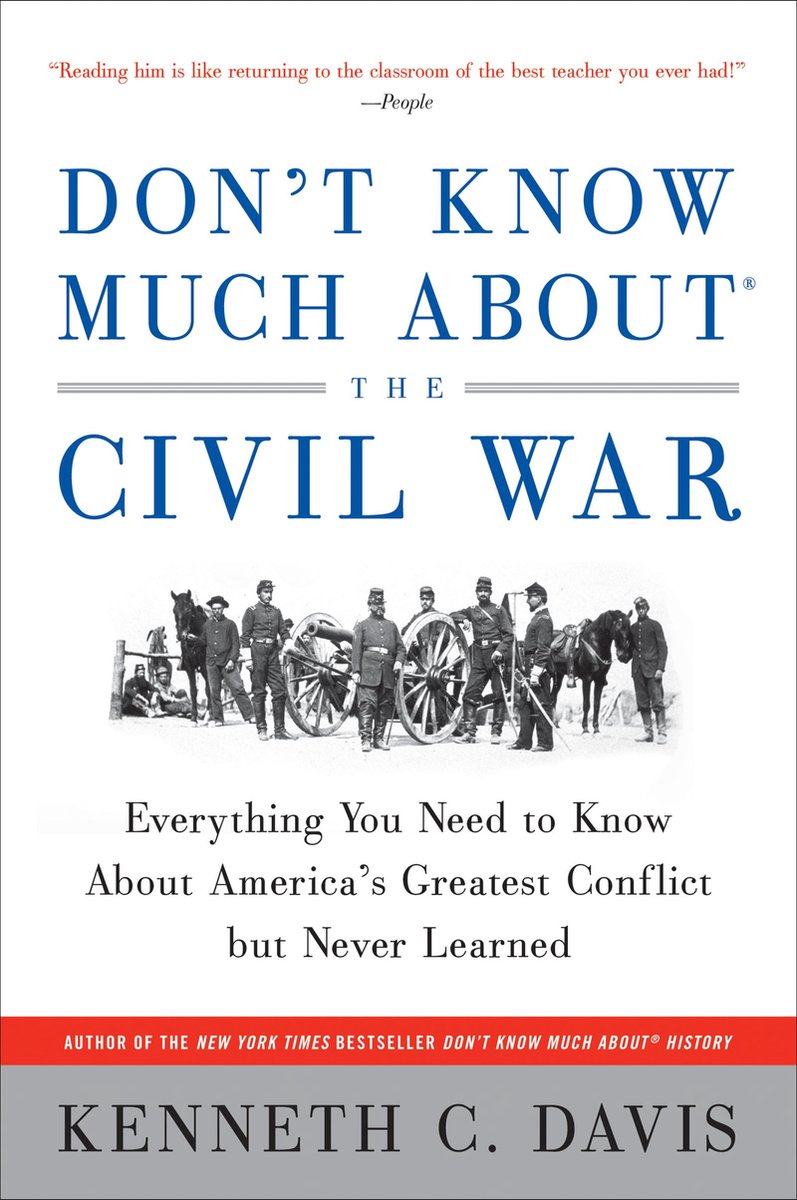 Don't Know Much About Series 10 - Don’t Know Much About® the Civil War