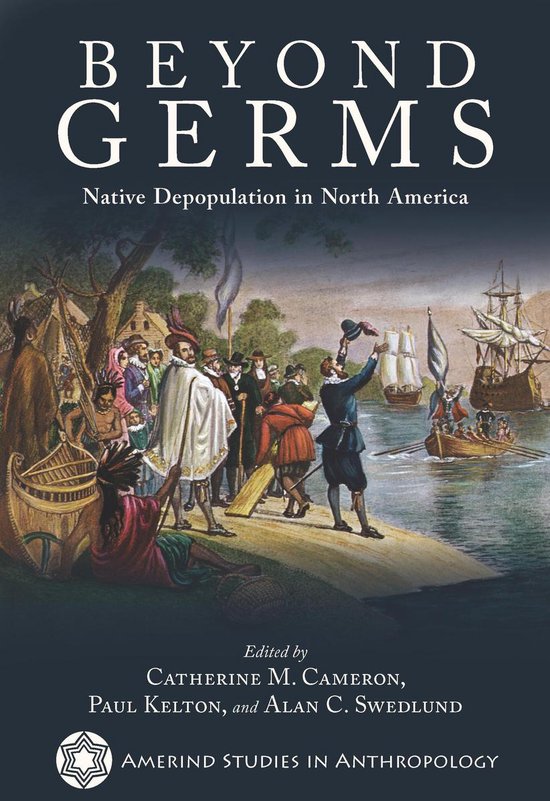 Amerind Studies in Archaeology - Beyond Germs - cover