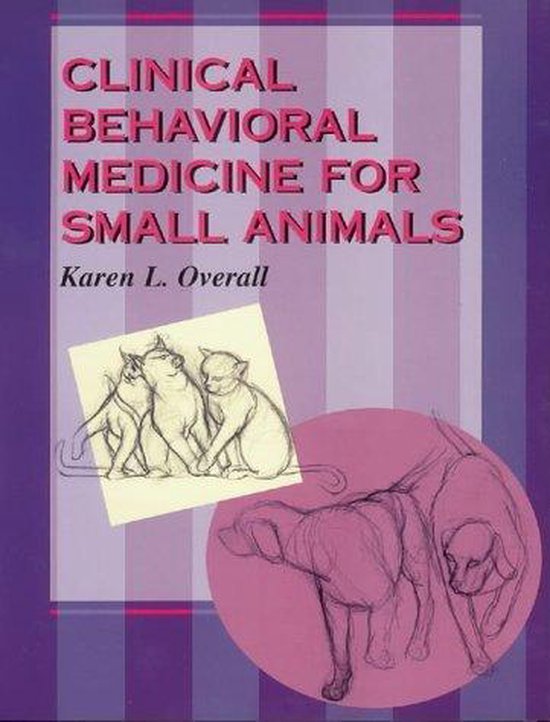 Clinical Behavioral Medicine for Small Animals - cover