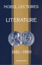 Nobel Lectures In Literature, Vol 3 (1981-1990)