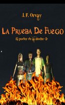 La Prueba de Fuego