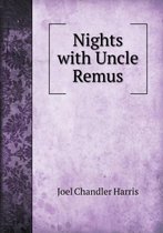 Nights with Uncle Remus