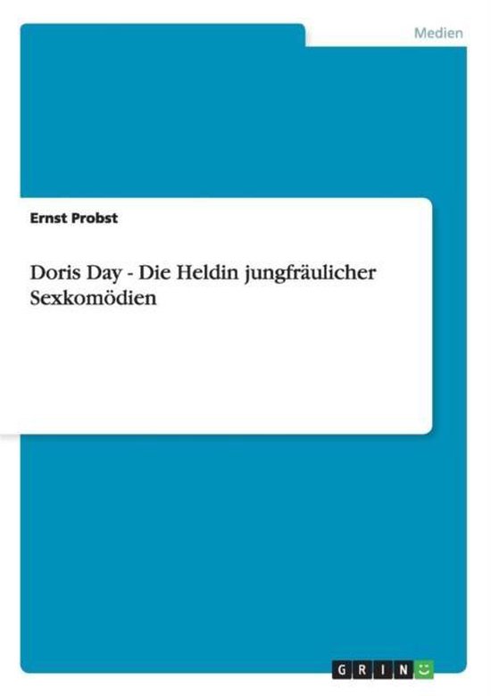 Doris Day - Die Heldin jungfräulicher Sexkomödien - cover