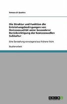 Die Struktur Und Funktion Die Entstehungsbedingungen Von Homosexualitat Unter Besonderer Berucksichtigung Der Homosexuellen Subkultur