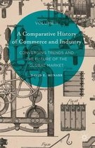 A Comparative History of Commerce and Industry, Volume II