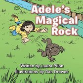 Adele's Magical Rock