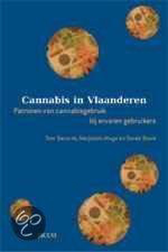 Cannabis in Vlaanderen. patronen van cannabisgebruik bij ervaren gebruikers - Tom Decorte | Nextbestfoodprocessors.com