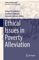 Studies in Global Justice 14 - Ethical Issues in Poverty Alleviation