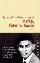 Kafka, l’éternel fiancé