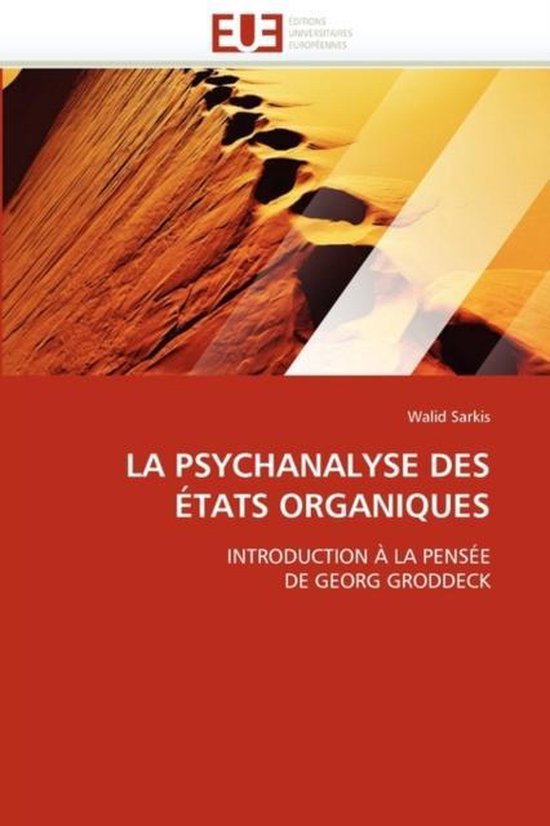 LA PSYCHANALYSE DES ÉTATS ORGANIQUES - cover