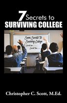 7 Secrets to Surviving College