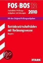 FOS BOS 12 Fachabiturprüfung 2012 BWL mit Rechnungswesen. Bayern
