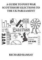 A Guide to Post-War Scottish By-Elections to the UK Parliament