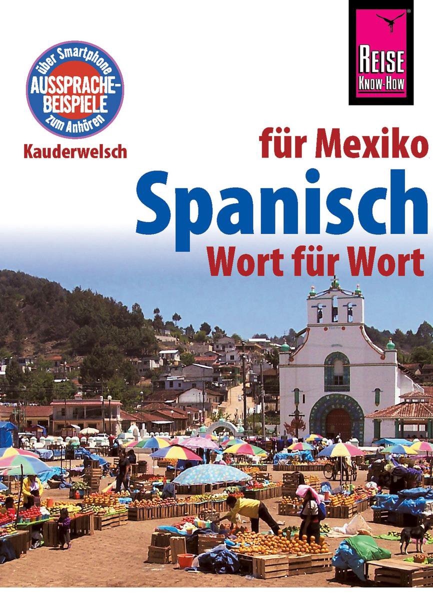 Kauderwelsch 88 - Spanisch für Mexiko - Wort für Wort - Enno Witfeld
