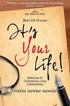 It's Your Life - O-Zone