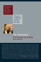 Hashemites: The Dream Of Arabia
