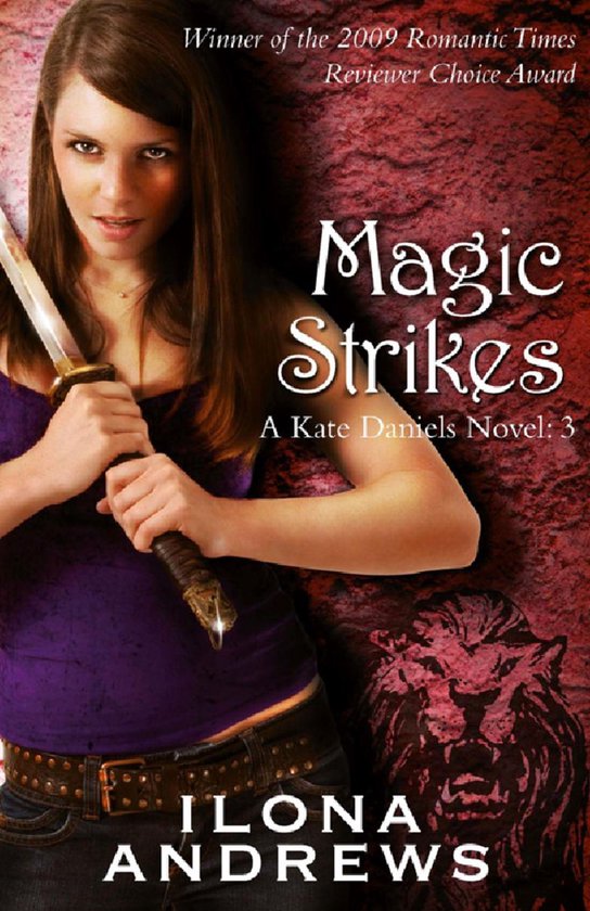 KATE DANIELS NOVEL 3 - Magic Strikes - cover