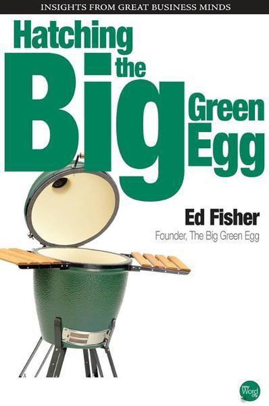 Hatching the Big Green Egg - cover