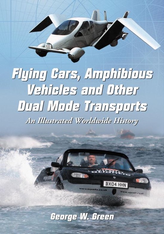 Flying Cars, Amphibious Vehicles and Other Dual Mode Transpo ... - cover